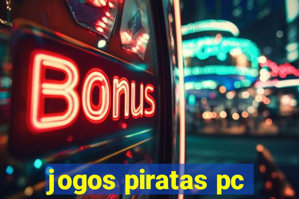 jogos piratas pc